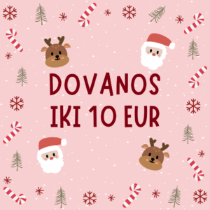 Dovanos iki 10 Eur